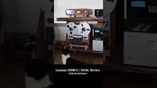 Luxman m10x M900U Amplifier Review httpsyoutubeujpcO3WrFE 41f [upl. by Heinrich]