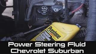 How to change Power Steering Fluid in Reservoir on Chevrolet Suburban [upl. by Asyar]