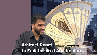 Architect Reacts to Fruit Inspired Architecture  How Biomimicry Inspires FatihEkşi [upl. by Craggie363]