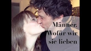 5 Gründe warum wir Männer lieben  Steffi Kessler [upl. by Lew397]