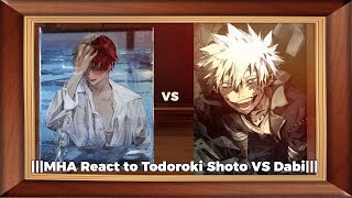 MHA React to Todoroki Shoto VS Dabi [upl. by Silloc]