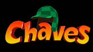 Música de abertura original do seriado Chaves utilizada na Televisa no México [upl. by Nesnah]