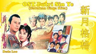 OST Putri Sin Ye Satukan Cinta Kita [upl. by Adnilre]