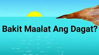 Bakit maalat ang dagat [upl. by Kristen]