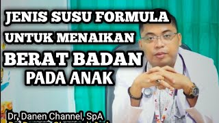 TIPS MEMILIH SUSU UNTUK MENAIKAN BERAT BADAN ANAK [upl. by Hayikat]