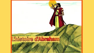 Lhistoire dAbraham [upl. by Arbua]