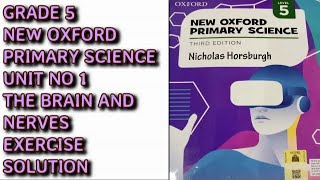 New Oxford Primary Science Level 5 Unit 1 The Brain and Nerves Exercise Solution [upl. by Wilbur925]