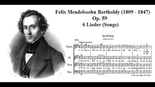 Mendelssohn Bartholdy Op 59  6 Lieder [upl. by Brew9]