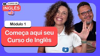 Começa aqui o seu Curso de Inglês  CursoemVideo de Inglês Módulo 1 [upl. by Clemens]