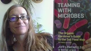 Teaming With Microbes Intro and Chapter 1 [upl. by Ariayek]