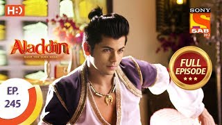 Aladdin  Ep 245  Full Episode  24th July 2019 [upl. by Susannah]