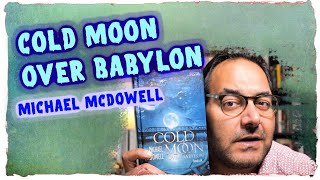 quotcold moon over Babylonquot  Michael McDowell 📚 Rezension [upl. by Bull]