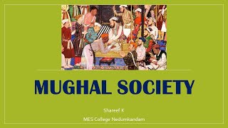 Mughal Society [upl. by Larred]