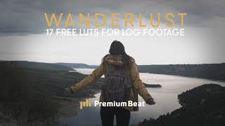 Wanderlust 17 Free LUTs for LOG Footage  PremiumBeatcom [upl. by Haissem379]