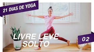 Yoga  Dia 2  Eu Sou Liberdade  Pri Leite [upl. by Airod]