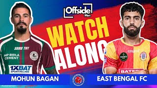 🔴LIVE MOHUN BAGAN VS EAST BENGAL FC  ISL 202425 Full Match Watchalong [upl. by Monjan675]