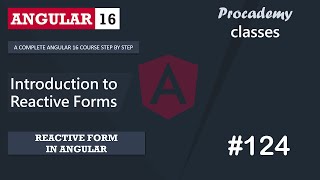 124 Introduction to Reactive Forms  Reactive Forms  A Complete Angular Course [upl. by Assiral]