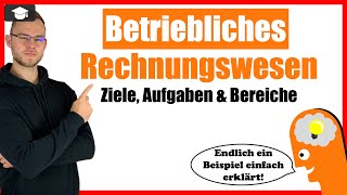 Betriebliches Rechnungswesen einfach erklärt mit Beispielen [upl. by Etak]