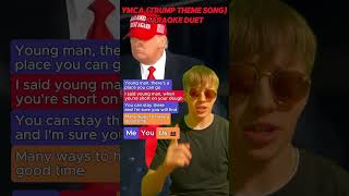 🎤Can you sing the TRUMP SONG YMCA in karaoke 🔴duet singing singingchallenge ymca election [upl. by Dnomal]