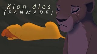 Kion dies FANMADE [upl. by Anawt240]