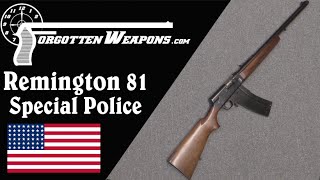 Remington Model 81 Special Police [upl. by Laurinda]