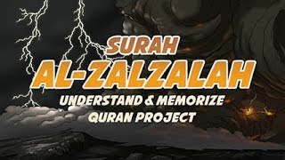 99 Surah AlZalzalah  Ziyaad Patel  Understand amp Memorize Quran Project  Juz 30 [upl. by Nesmat]