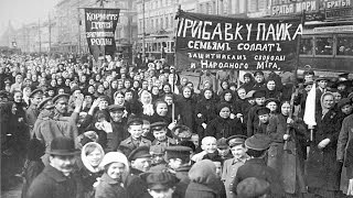 The February Revolution of 1917 [upl. by Augustin]