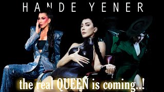 Hande Yener  The Real Queen is coming [upl. by Yatnwahs618]