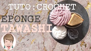 TUTO  🎨  Comment faire une éponge TAWASHI au crochet [upl. by Adnohsed911]