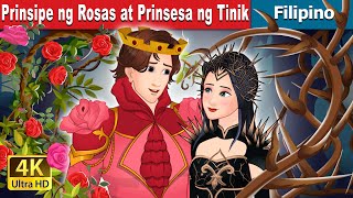 Prinsipe ng Rosas at Prinsesa ng Tinik  Rose Prince and Thorn Princess  FilipinoFairyTales [upl. by Ellon]