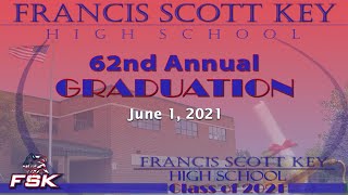 Francis Scott Key High School Class of 2021 Graduation 62nd [upl. by Maurilia996]