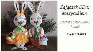 Szydełkowy zajączek z koszyczkiem 3D  20 cmuszy Author Renia K Crochet bunny rabbit  Cz1 [upl. by Orna]