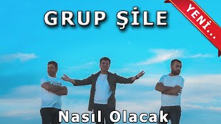 Grup Şile quot NASIL OLACAK quot  OFFİCİAL KLİP  2020 [upl. by Oby]