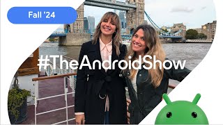 TheAndroidShow the latest for Android devs in 60 seconds [upl. by Garner]