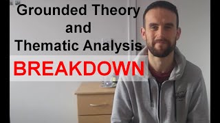 Grounded Theory and Thematic Analysis [upl. by Oravla]