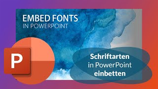 Schriftarten in PowerPoint einbetten  Tutorial 2023 [upl. by Akienahs]