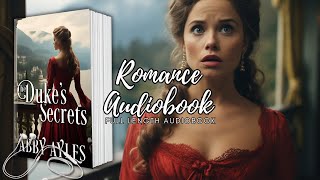 Regency Romance Novels Audiobook The Dukes Secrets Full Length [upl. by Sej]