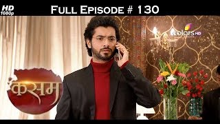 Kasam  Full Episode 130  With English Subtitles [upl. by Ilana]