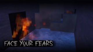 FACE YOUR FEARS Pyrophobia [upl. by Held553]