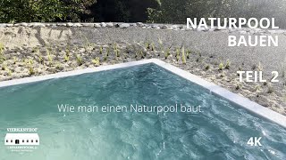 Wie man einen Naturpool baut  Teil 2  Schwimm amp Bepflanzungszone [upl. by Klos196]