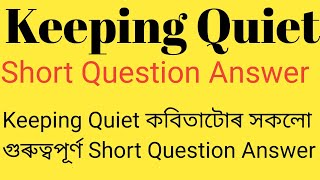 Keeping Quiet short Question Answer of class 12 keeping quiet class 12 questions answers [upl. by Salinas]