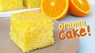 FLUFFY AND MOIST ORANGE CAKE Recipe  Baking Cherry [upl. by Cnut]