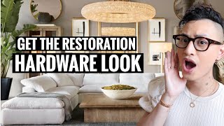 How To Get The Restoration Hardware Look  This is NOT a dupe video [upl. by Cindee146]