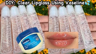 DIY Clear Lipgloss With Vaseline💦 NO VERSAGEL [upl. by Chara]