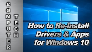 How to ReInstall Drivers amp Apps for Windows 10 [upl. by Aleece]