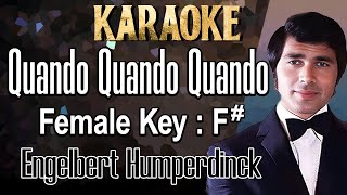 Quando Quando Quando Karaoke Engelbert Humperdinck Female key F Nada Wanita Cewek [upl. by Odrawde]