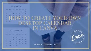 How to create your own desktop calendar in Canva [upl. by Witty]