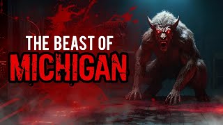 The Werewolf Hunt Terror in Michigans Haunted Forest  SCARY TRUE Story [upl. by Ayala778]