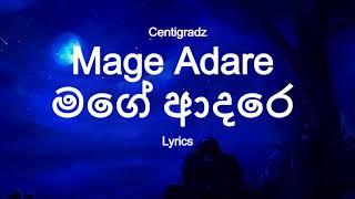 Centigradz  Mage Adare  මගේ ආදරෙ Lyrics [upl. by Spaulding]