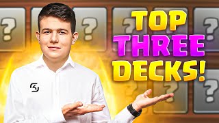 THESE ARE THE TOP 3 Decks in CLASH ROYALE Ranking Best Decks May 2022 [upl. by Lalad206]